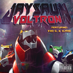 Voltron (feat. EDO.G & SLAINE)