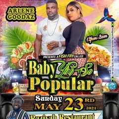 DJ ROY AT BABY YUH SO POPULAR FISH FRY FL. 5.23.21 [LIVE AUDIO]