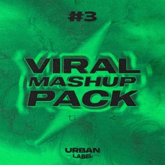 Viral Mashup Pack #3 - Mayo 2024 / Reggaeton, Trap, RKT... / Free Download!