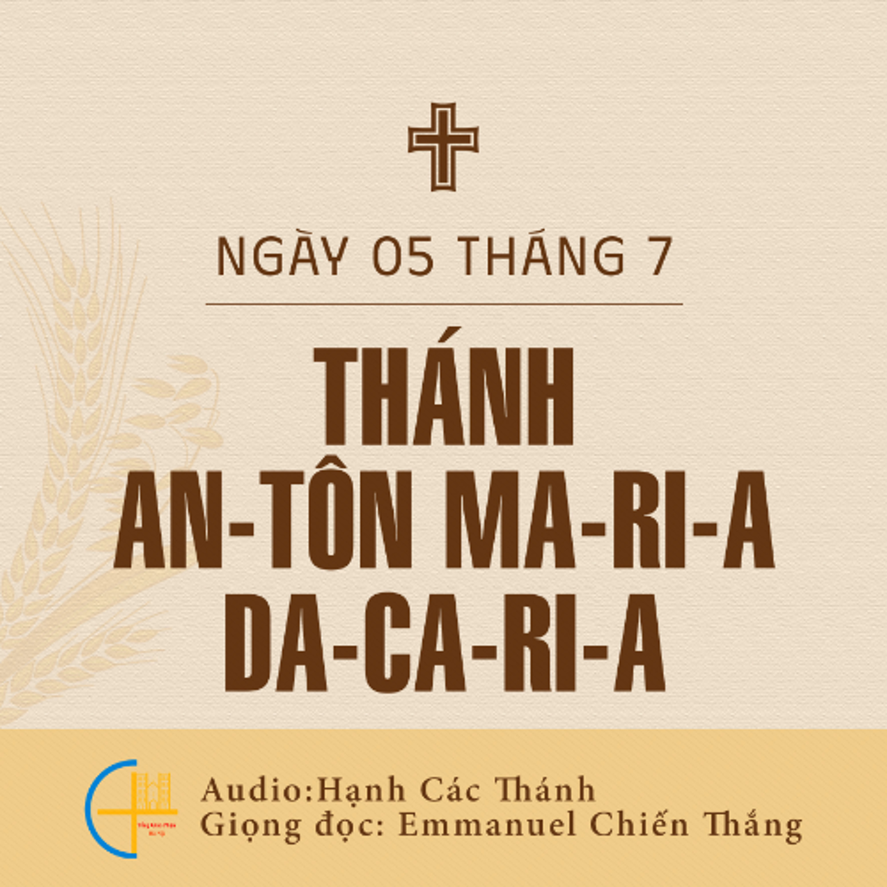 Ngày 05-7: Thánh An-tôn Ma-ri-a Da-ca-ri-a episode artwork