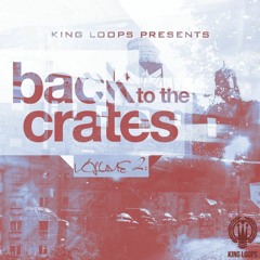 King Loops - Back To The Crates Vol 2