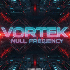 Vortek - Null Frequency