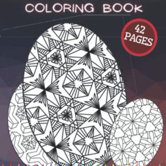 [GET] PDF 💚 Ukrainian Eggs Coloring Book: Easter Pysanky of Eastern Europe with Colo