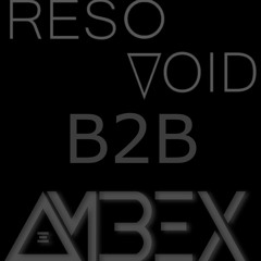 From Dark to Hard | Livestreamset ResoVoid B2B AMBEX