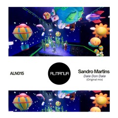Sandro Martins - Dale Don Dale (Original Mix)