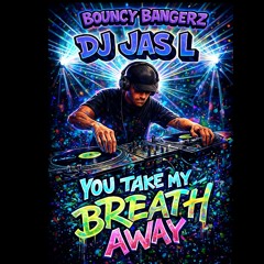 DJ Jas L - You Take My Breath Away (SC Edit).mp3