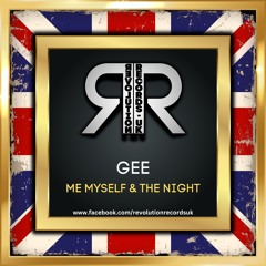 GEE - ME MYSELF & THE NIGHT