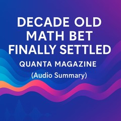 A Decades Old Math Bet Finally Settled | Noga Alon and Peter Sarnak (Audio Summary)