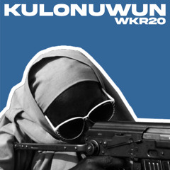 Kulonuwun (feat. WKR20)