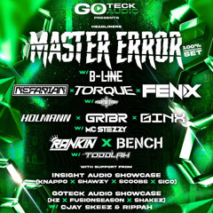 (ONE) GOTECK AUDIO: MASTER ERROR (100% PROD SET) W B-LINE & MORE COMP ENTRY