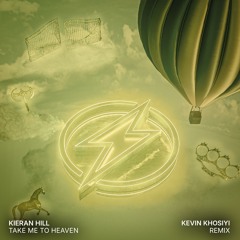 Kieran Hill - Take Me To Heaven (Kevin Khosiyi Remix)