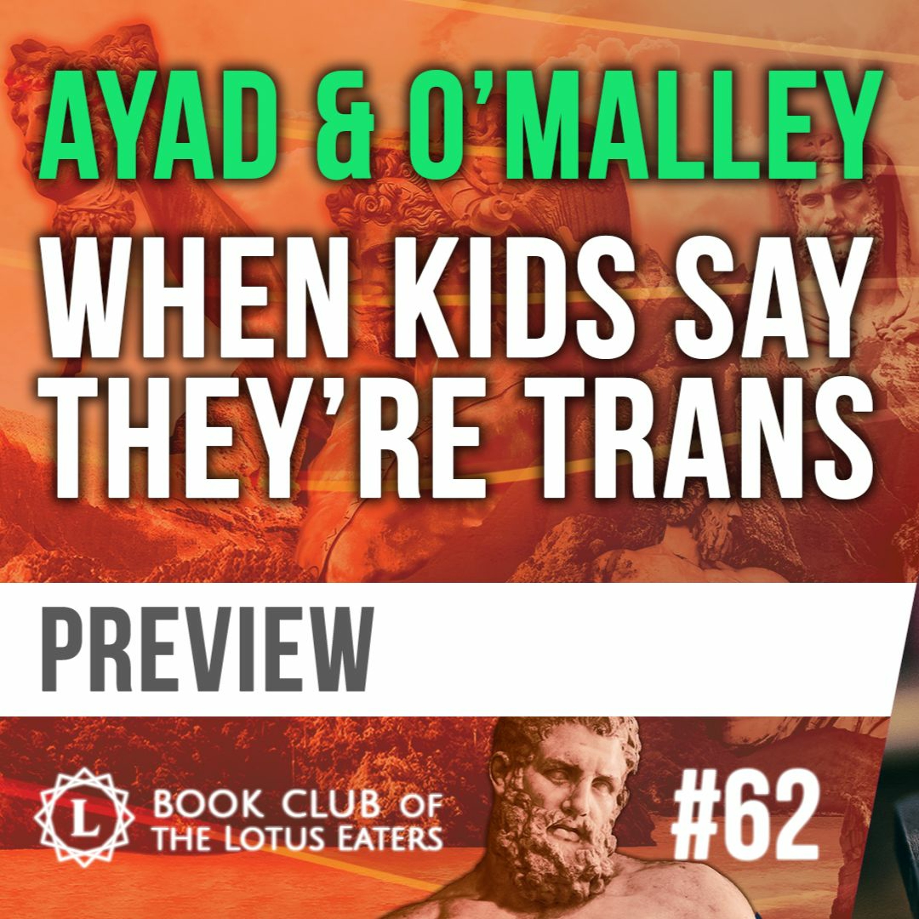 PREVIEW: Book Club #62 | Sasha Ayad, Lisa Marchiano & Stella O'Malley's When Kids Say They're Trans