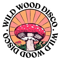 WILD WOOD DISCO MIX