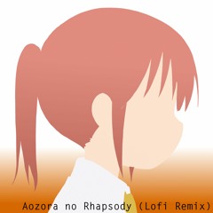 Aozora no Rhapsody (dj-Jo Lofi Remix)