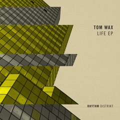 Tom Wax - Life