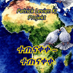 ተጠናቀቀ – ተጠናቀቀ Amharic Version - Patrick Levien KI Projekt