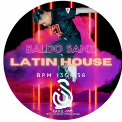 LATIN HOUSE DEMO  BALDO SANZ 2022 135 - 138 BPM Mix & Select by Israel Sanz