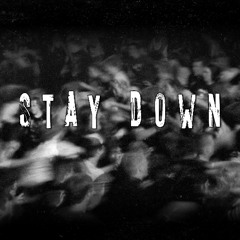 Stay Down - Haterade