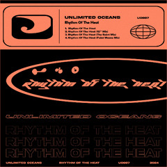 Unlimited Oceans - Rhythm Of The Heat