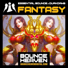 Essential Bounce X DurkDawg – Fantasy (Out Now)