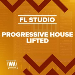 Progressive House Lifted | FL Studio Template (+ Samples, Stems, Sylenth1)