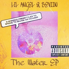 Lil Angel X SEVIIN - (Last One) [Freestyle]