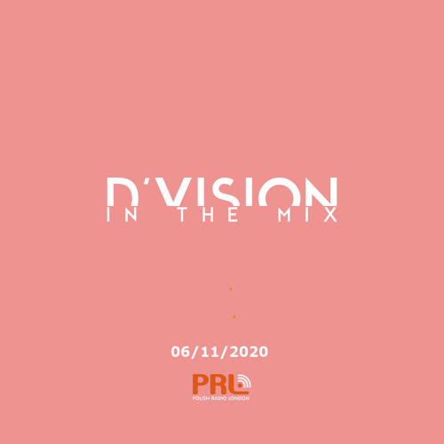 D'Vision In The Mix @ Polish Radio London 06.11.2020