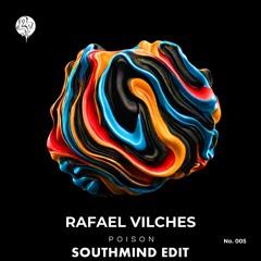 Rafael Vilches - Mind (Southmind Edit)