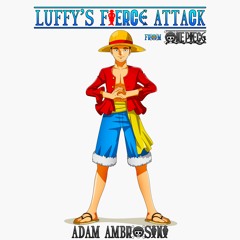 Luffy's Fierce Attack! (From "One Piece")