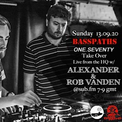Basspaths@Sub Fm 14.09.20 'One.Seventy Takeover' w/ Alexander and Rob Vanden