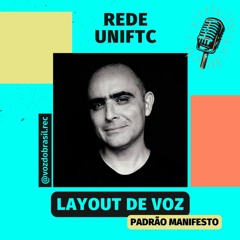 Layout de Voz — Rede UniFTC (Manifesto)