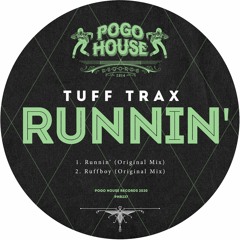 Tuff Trax - Runnin' [PHR237]