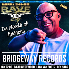 Bridgeway Records & Rave The City Presents ' Da Mouth Of Madness' + interview || HARDCORE || THE VOICE OF HARDCORE ||