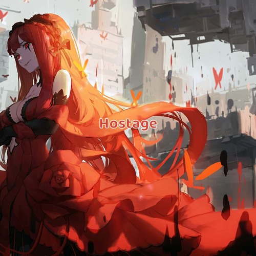 Nightcore - Hostage