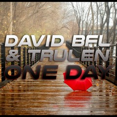 David BFL & Trulen - One Day