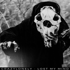 LOST MY MIND (Prod.NOCHILLGOTHEAT)