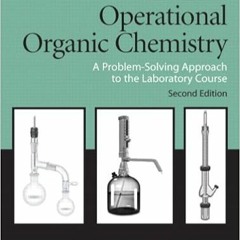 [PDF] ✔️ eBooks Multiscale Operational Organic Chemistry: A Problem Solving Approach to the Laborato