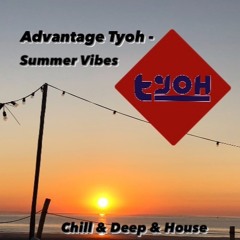 Advantage Tyoh - Summer Vibes