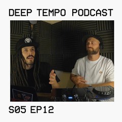 Deep Tempo Podcast S05 EP12 - Distinct Motive, Distance, Roklem, Sebalo, Kilboune, Rakjay & more