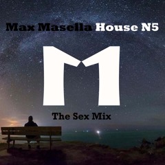 Max Masella - House N5 (The - Sex - Mix 2024)
