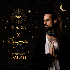 ISTORIA x SONGUARA mixed by DALAH