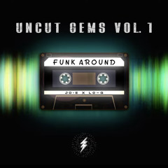 L0-G X JO•E - Funk Around