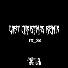 last christmas remix