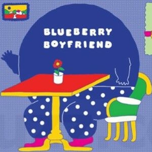 blueberry boyfriend