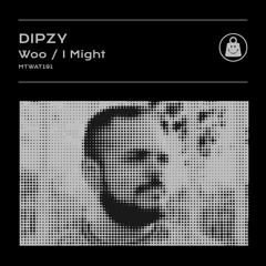 Dipzy - Woo