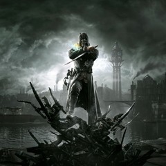Honor For All (OST Dishonored) by Daniel Licht