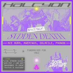 SvddenDeath B2B YAKZ - HALCYON SOCIAL SANCTUARY