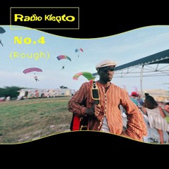 Radio Klepto No.4 (prod. rough)