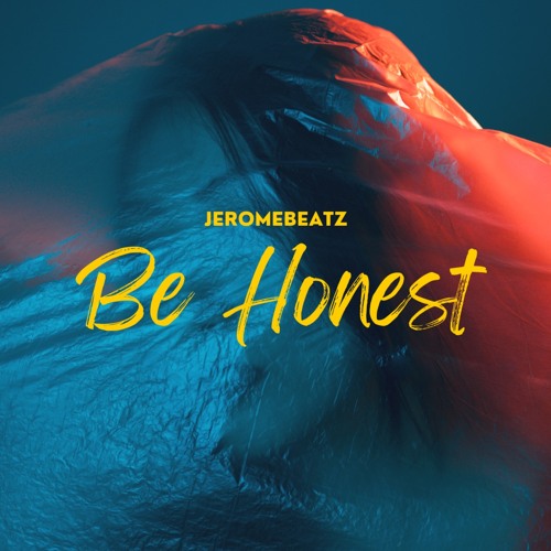 Be Honest - JeromeBeatz