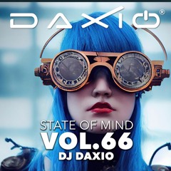 Daxio - State Of Mind - Vol.66